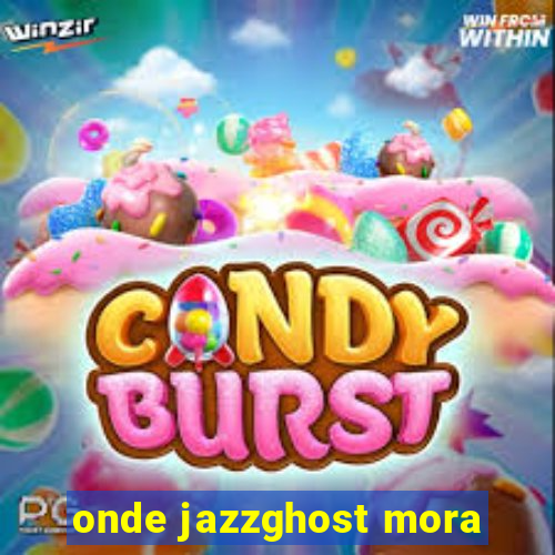 onde jazzghost mora